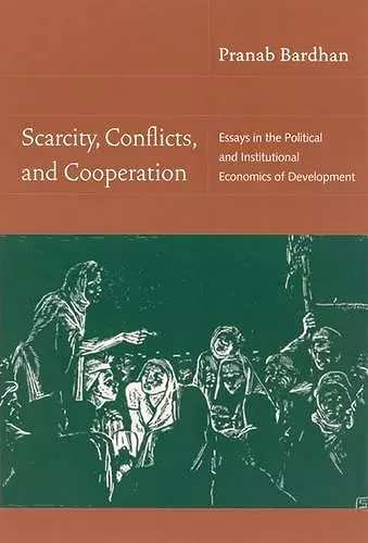 Scarcity, Conflicts, and Cooperation cover