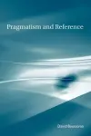 Pragmatism and Reference cover