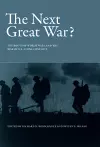 The Next Great War? cover