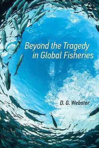 Beyond the Tragedy in Global Fisheries cover