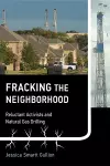 Fracking the Neighborhood cover