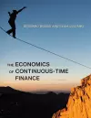 The Economics of Continuous-Time Finance cover