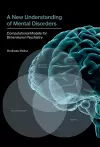 A New Understanding of Mental Disorders cover