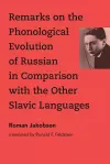 Remarks on the Phonological Evolution of Russian in Comparison with the Other Slavic Languages cover