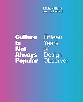 Culture Is Not Always Popular cover