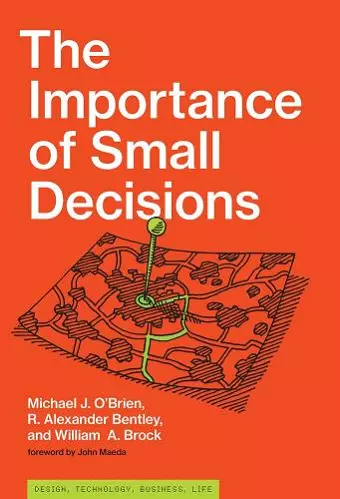 The Importance of Small Decisions cover