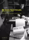 We Are in Open Circuits cover