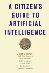 A Citizen's Guide to Artificial Intelligence cover