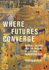 Where Futures Converge cover