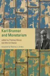 Karl Brunner and Monetarism cover