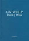 Some Reasons for Traveling to Italy cover