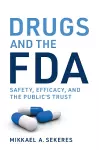 Drugs and the FDA cover