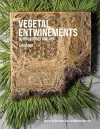 Vegetal Entwinements in Philosophy and Art cover