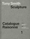 Tony Smith Catalogue Raisonné cover