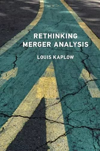 Rethinking Merger Analysis cover