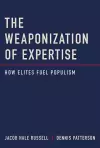 The Weaponization of Expertise cover