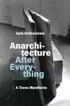 Anarchitecture After Everything cover