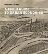 A Field Guide to Urban Economics cover