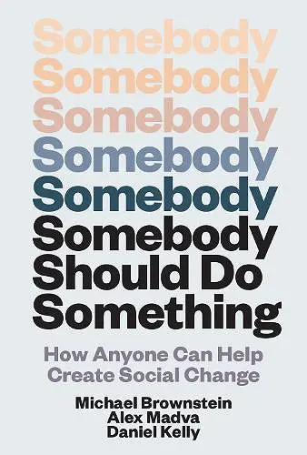 Somebody Should Do Something cover