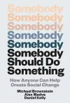 Somebody Should Do Something cover