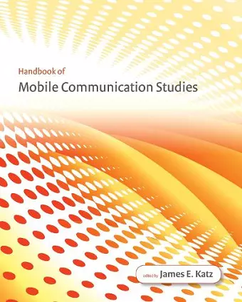 Handbook of Mobile Communication Studies cover