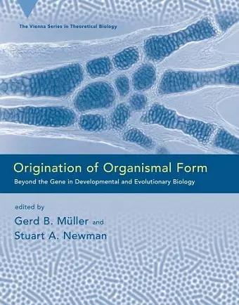 Origination of Organismal Form cover
