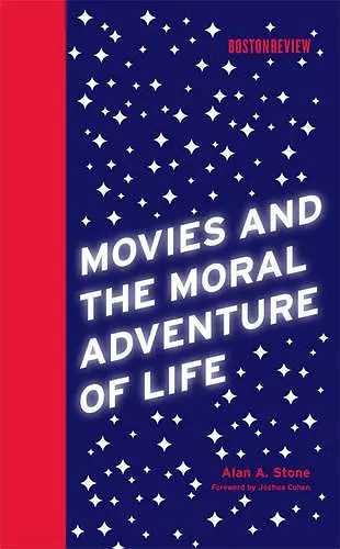 Movies and the Moral Adventure of Life cover