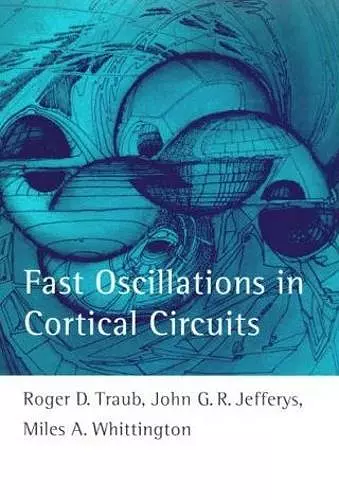 Fast Oscillations in Cortical Circuits cover