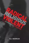 Radical, Religious, and Violent cover