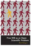 Free Will as an Open Scientific Problem cover