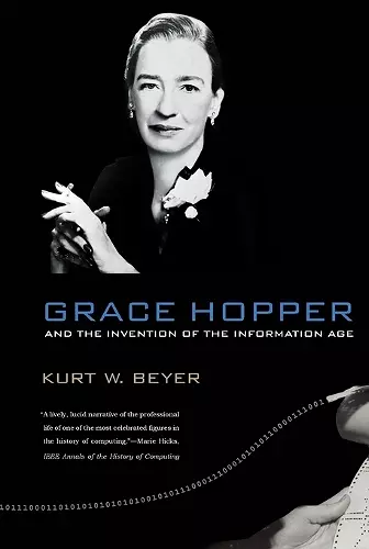 Grace Hopper and the Invention of the Information Age cover