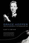 Grace Hopper and the Invention of the Information Age cover