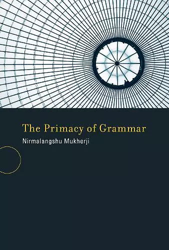 The Primacy of Grammar cover