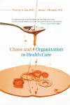 Chaos and Organization in Health Care cover
