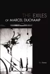 The Exiles of Marcel Duchamp cover