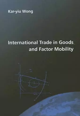 International Trade in Goods and Factor Mobility cover