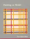 Painting as Model cover