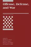 Offense, Defense, and War cover