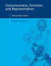 Consciousness, Function, and Representation cover