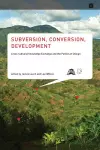 Subversion, Conversion, Development cover