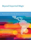 Beyond Imported Magic cover