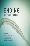 Ending the Fossil Fuel Era cover