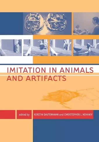 Imitation in Animals and Artifacts cover