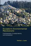 Ecuador's Environmental Revolutions cover