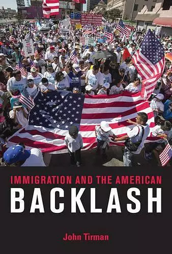 Immigration and the American Backlash cover