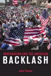 Immigration and the American Backlash cover