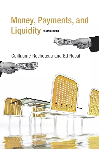 Money, Payments, and Liquidity cover