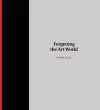 Forgetting the Art World cover