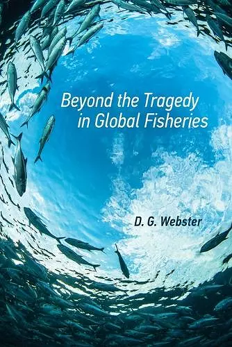 Beyond the Tragedy in Global Fisheries cover