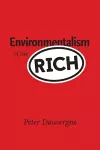 Environmentalism of the Rich cover